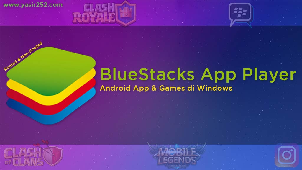 Download BlueStacks App Player Android PC | YASIR252