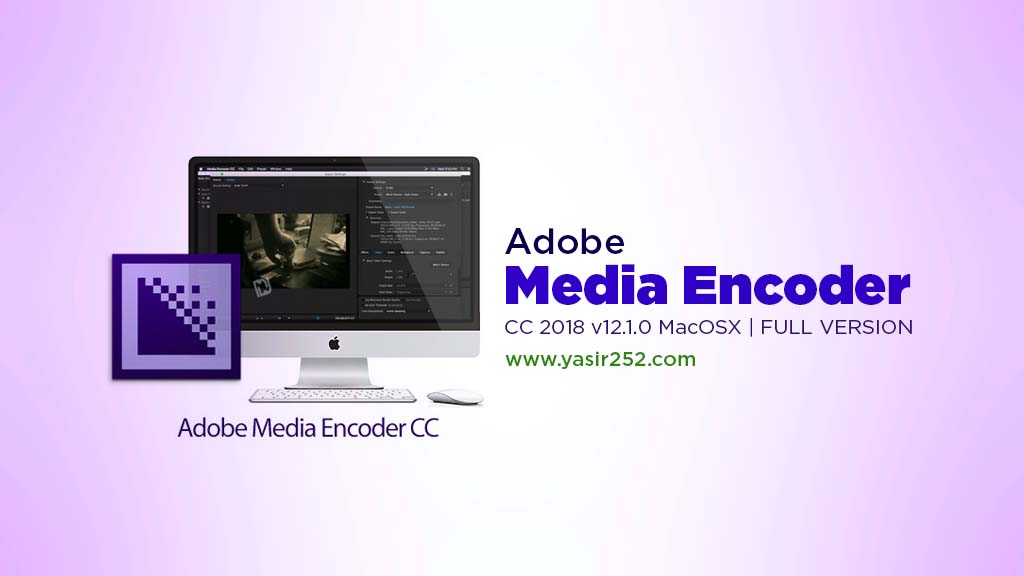 media encoder 2018 mac