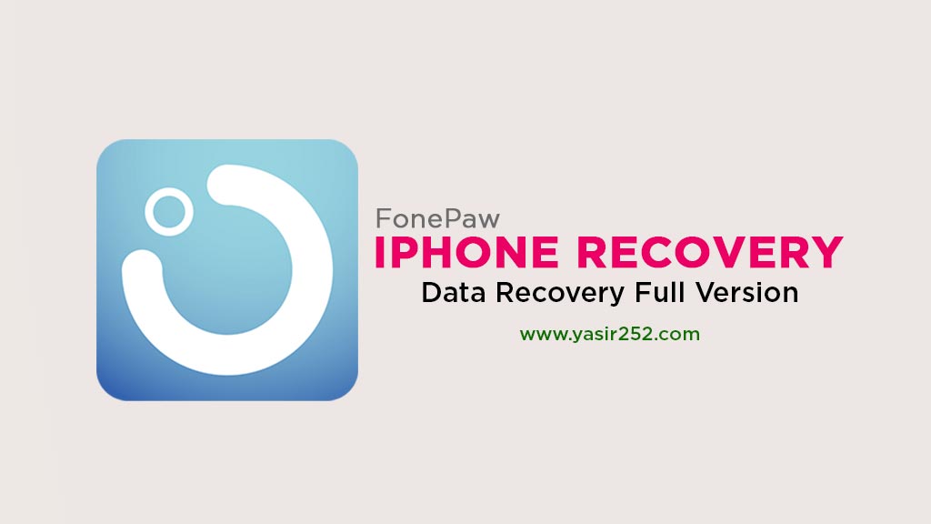 fonepaw iphone data recovery 6.0.0 crack