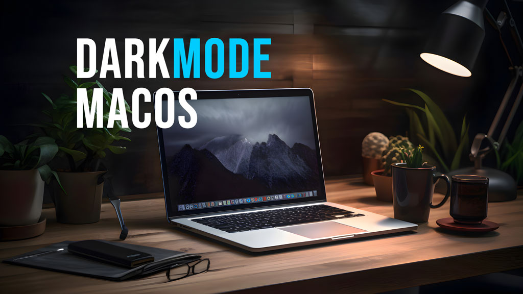 Cara Mengaktifkan Dark Mode Mac