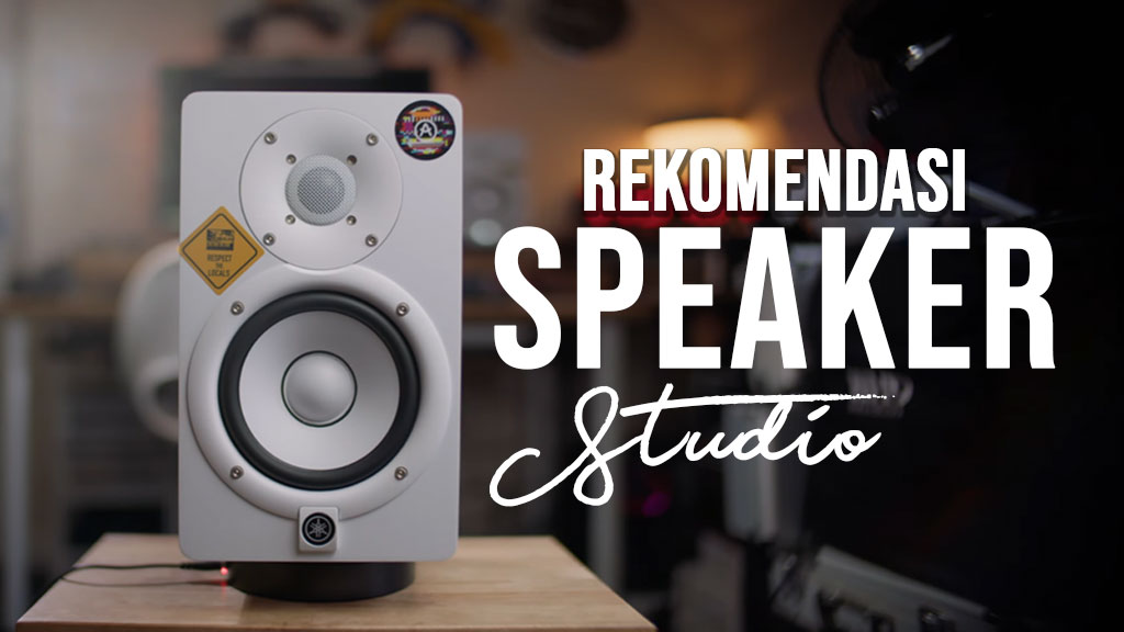 6 Speaker Monitor Home Studio Rekomendasi Terbaik Termurah