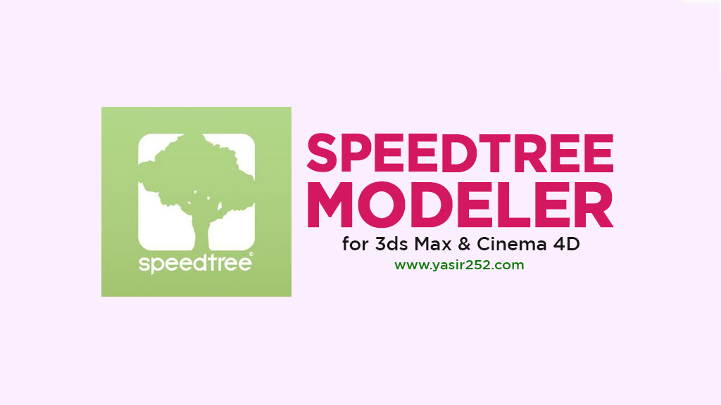 Download SpeedTree Modeler Full Version Terbaru