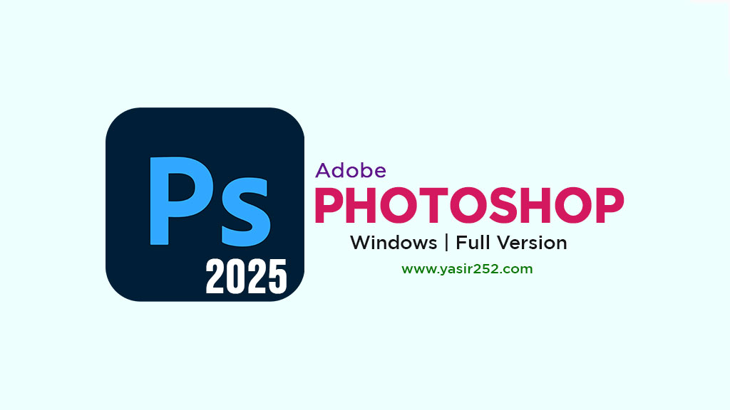 Download Adobe Photoshop 2025 Full Version Free