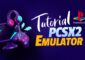 Download PCSX 2 Tutorial, Bios, Game