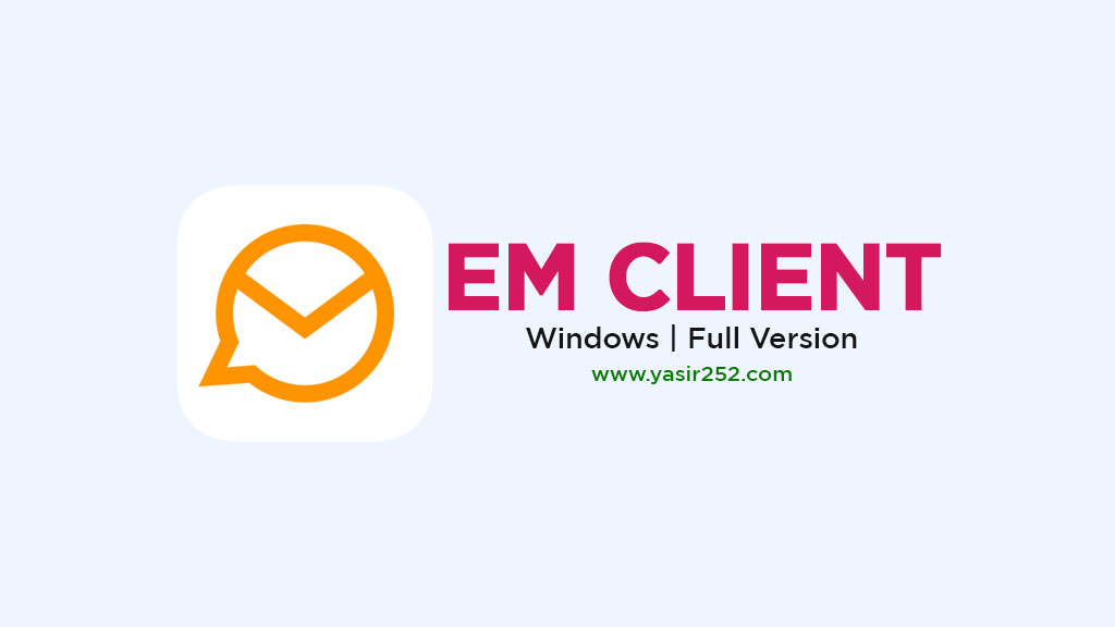 Download eM Client Full Version Free